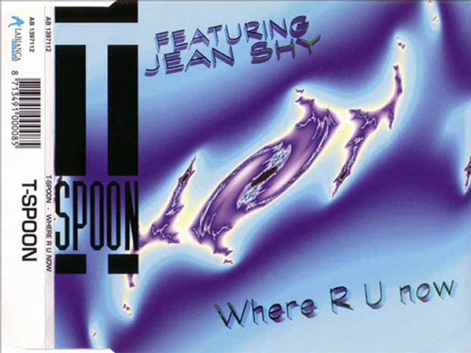 T-SPOON feat. JEAN SHY - Where r u now (extended radio mix)