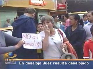 Juez que pretendía realizar Desalojo fue desalojado