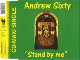 ANDREW SIXTY - Stand by me