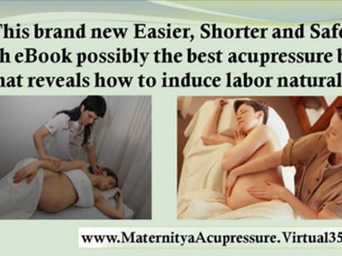 natural way to induce labor - induce labour naturally - acupuncture and pregnancy