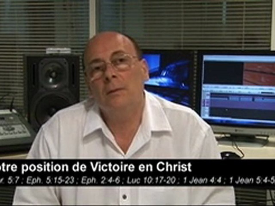 Les Moteurs de la Foi - Notre Position de Victoire en Christ