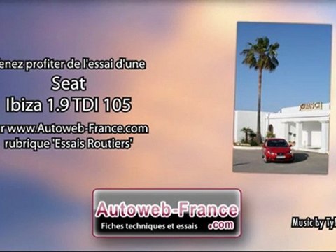 Essai Seat Ibiza 1.9 TDI 105 - Autoweb-France