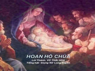 DCVN Hái Hoa - Hoan Hô Chúa - Lời Thánh: Vũ Thái Hòa