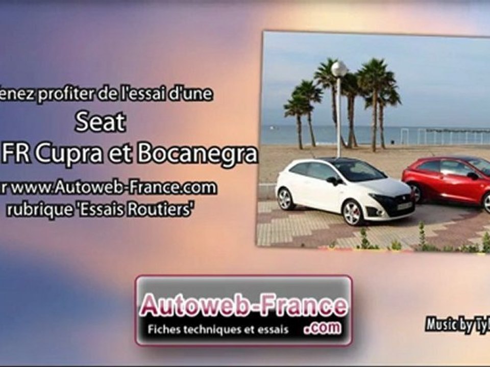 Essai Seat Ibiza FR, Cupra et Bocanegra - Autoweb-France