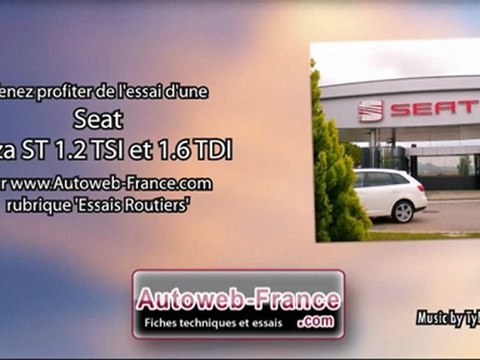 Essai Seat Ibiza ST 1.2 TSI et 1.6 TDI - Autoweb-France