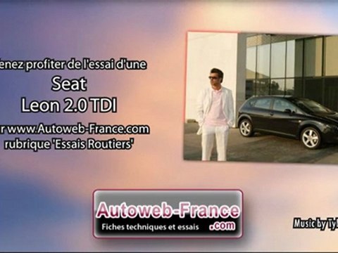 Essai Seat Leon 2.0 TDI - Autoweb-France