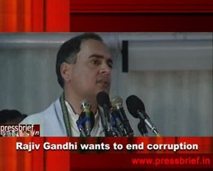 Rajiv Gandhi wants to end corruption