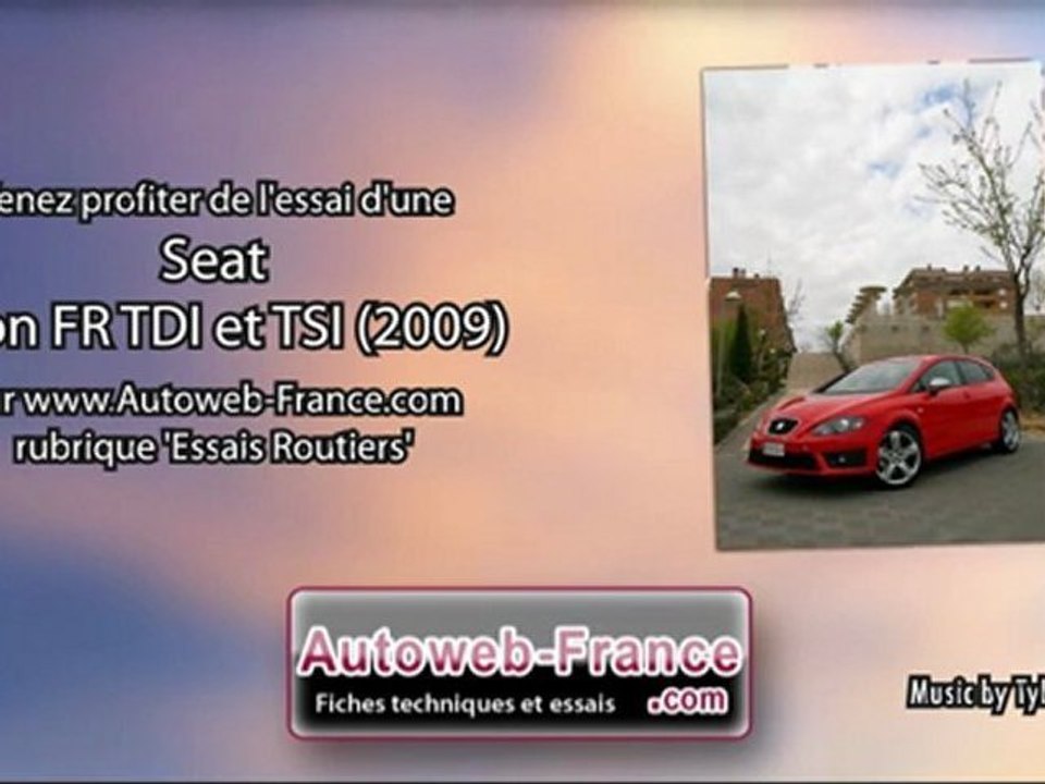 Essai Seat Leon FR TDI et TSI (2009) - Autoweb-France