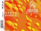 EINSTEIN DOCTOR DEEJAY - Space bubble (extended mix)