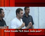 Rahul Gandhi “U.P. Govt. loots poor”