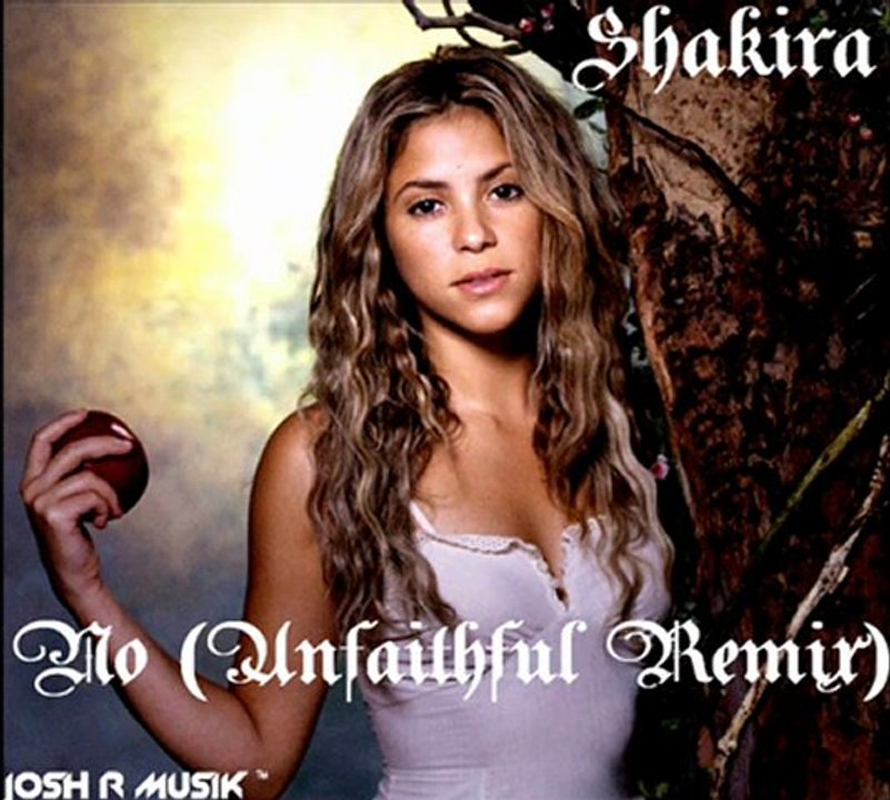 Shakira - Rihanna - No / Josh R Unfaithful Remix
