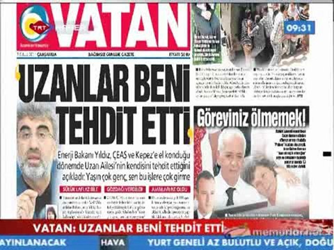 Uzanlar, Enerji Bakanını tehdit etmiş