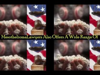 A Hub For the Mesothelioma Lawyer And Attorney Needs