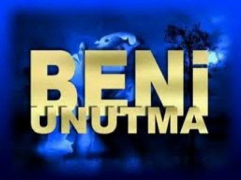 BENİ UNUTMA ŞİİR VİDEO