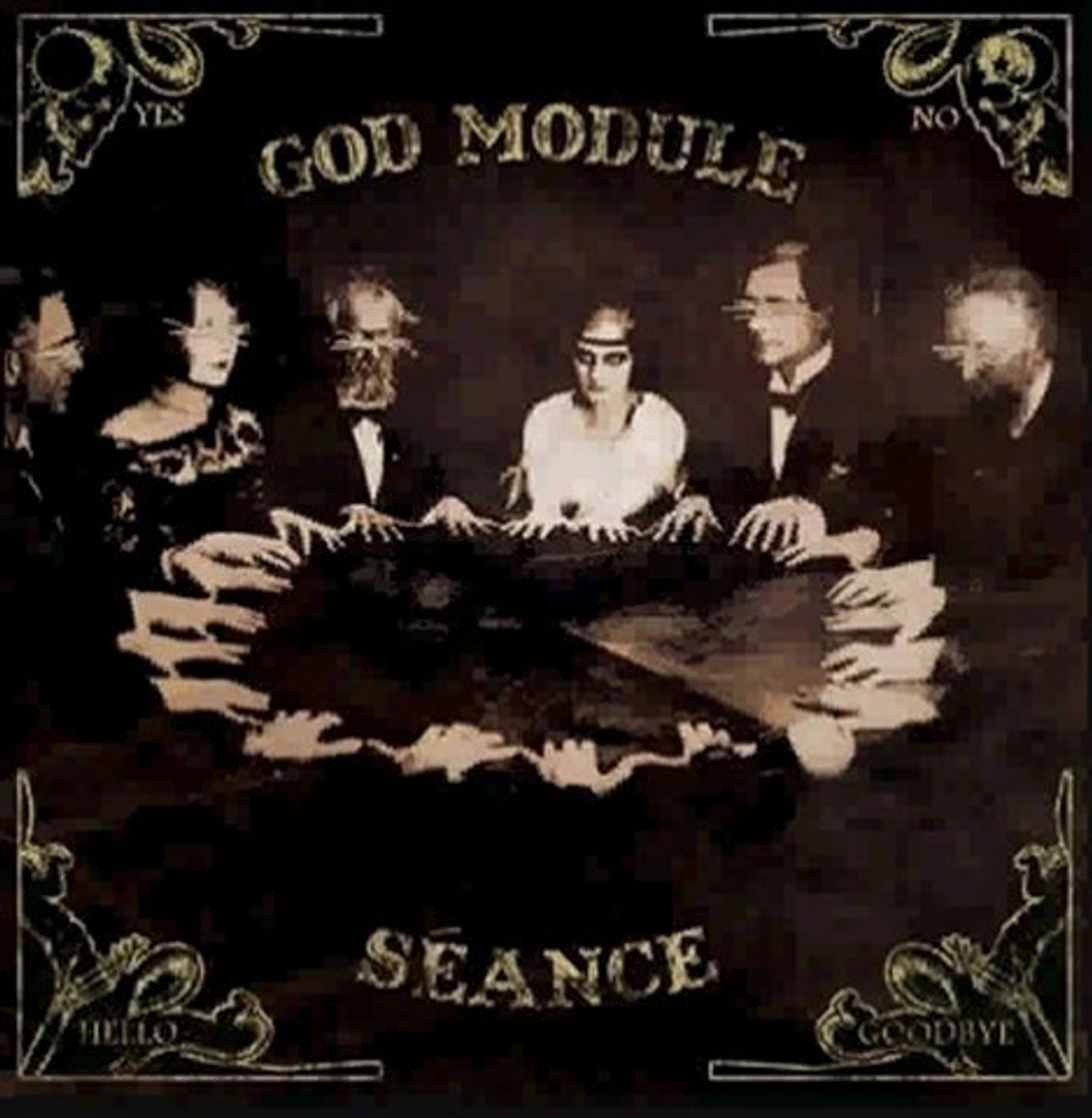 ⁣God Module - Seance (2011) Full Free Download