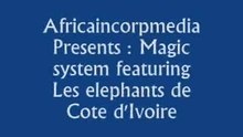 Magic system Feat les elephants