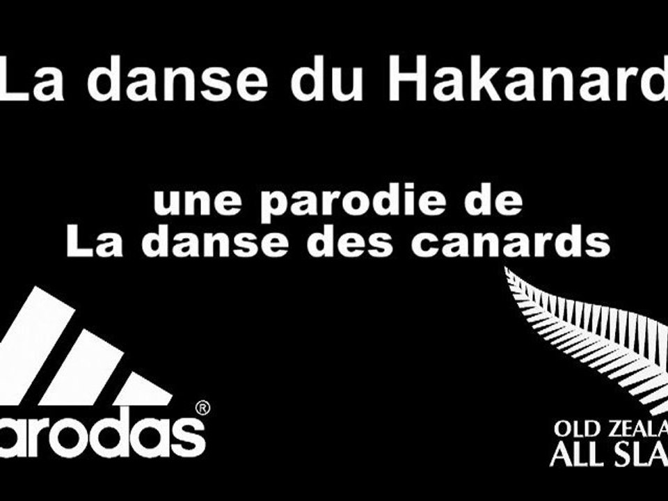 XV Parodial : La danse du Hakanard parodie de la danse des canards de JJ Lionel