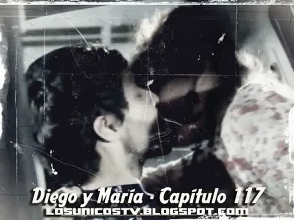 Los Únicos - La historia de Diego y María - Capítulo 117