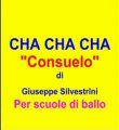 Cha cha - CONSUELO - Giuseppe Silvestrini - Balli di gruppo