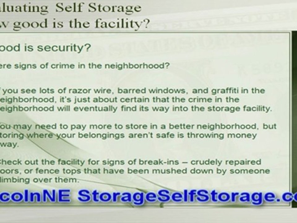 Lincoln NE Storage Self Storage - How good is the facility?