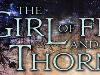 THE GIRL OF FIRE AND THORNS by Rae Carson