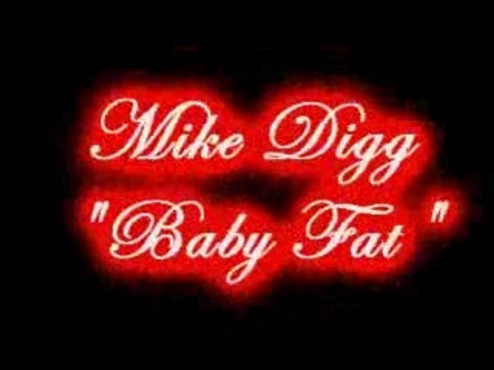 "WhereyaBabyphatt" Mike Digg KingstarR