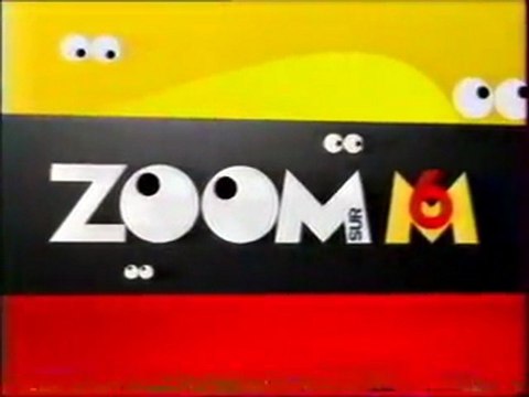 Bande Annonce Promotionnel ZOOM Sur M6 2003
