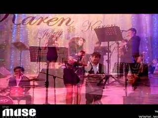 The Muse Bossa 5p - Jessy (Jeffrey & Karen's Wedding)