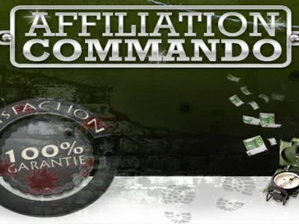 Gagnez de l'argent par le net - Affiliation commando
