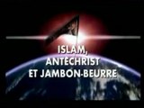 Islam, Antéchrist et jambon beurre 1sur2