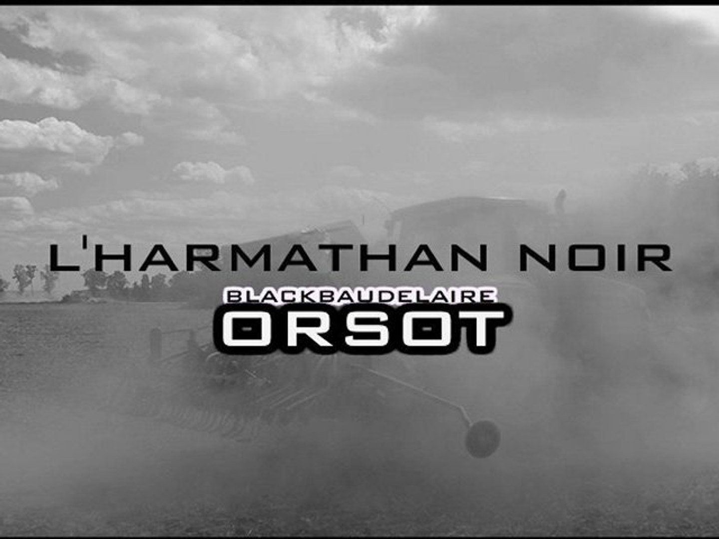 ⁣Orsot(Blackbaudelaire)-Harmathan Noir