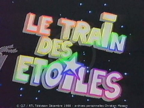 Train des Etoiles 1988 (RTL Télévision) coulisses
