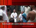 Rahul Gandhi with victim’s relatives in Forbesganj