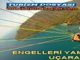 ENGELLİLER YAMAÇ PARAŞÜTÜ İLE UÇARAK, “ ENGELLERİ”  YOK ETTİLER