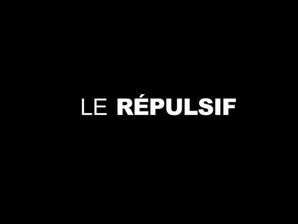 Le répulsif