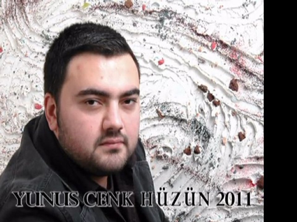 YUNUS CENK  2011 HÜZÜN KLİP