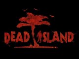 [WT CO-OP] Dead Island épisode 1