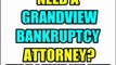 GRANDVIEW BANKRUPTCY ATTORNEY GRANDVIEW BANKRUPTCY LAWYERS MO MISSOURI LAW FIRMS