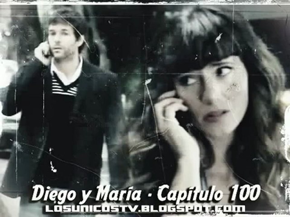 Los Únicos - La historia de Diego y María - Capítulo 100