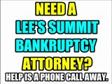 LEE'S SUMMIT BANKRUPTCY ATTORNEY - LEE'S SUMMIT BANKRUPTCY LAWYERS MO