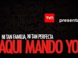 Aqui Mando Yo (TVN, Chile. 2011 - 2012) - Opening