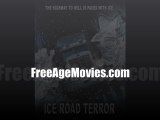 Watch Ice Road Terror Movie (2011) Online Free