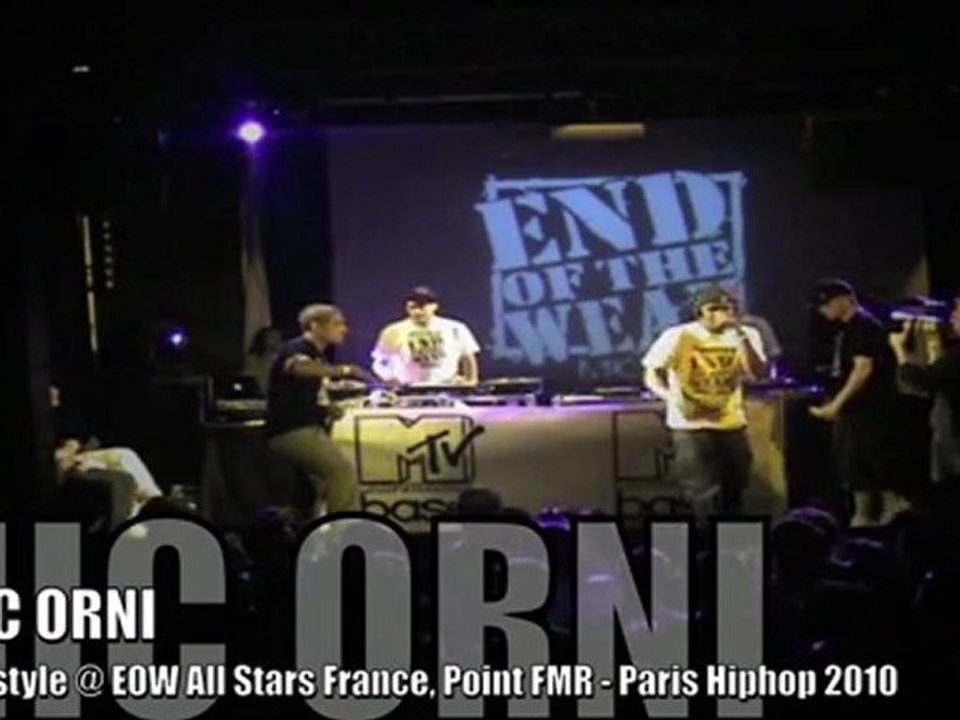 MIC ORNI, Freestyle @ EOW All Stars Paris 2010