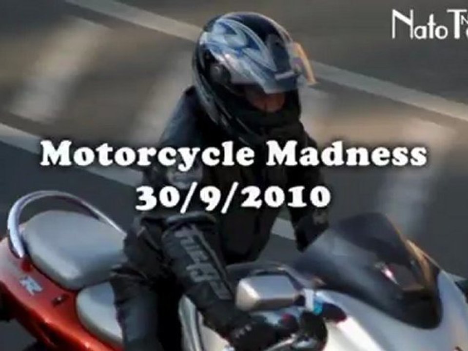 Nato Teras - Motorcycle Madness (30/9/2010)