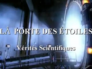 Stargate , Les Vérités Scientifiques