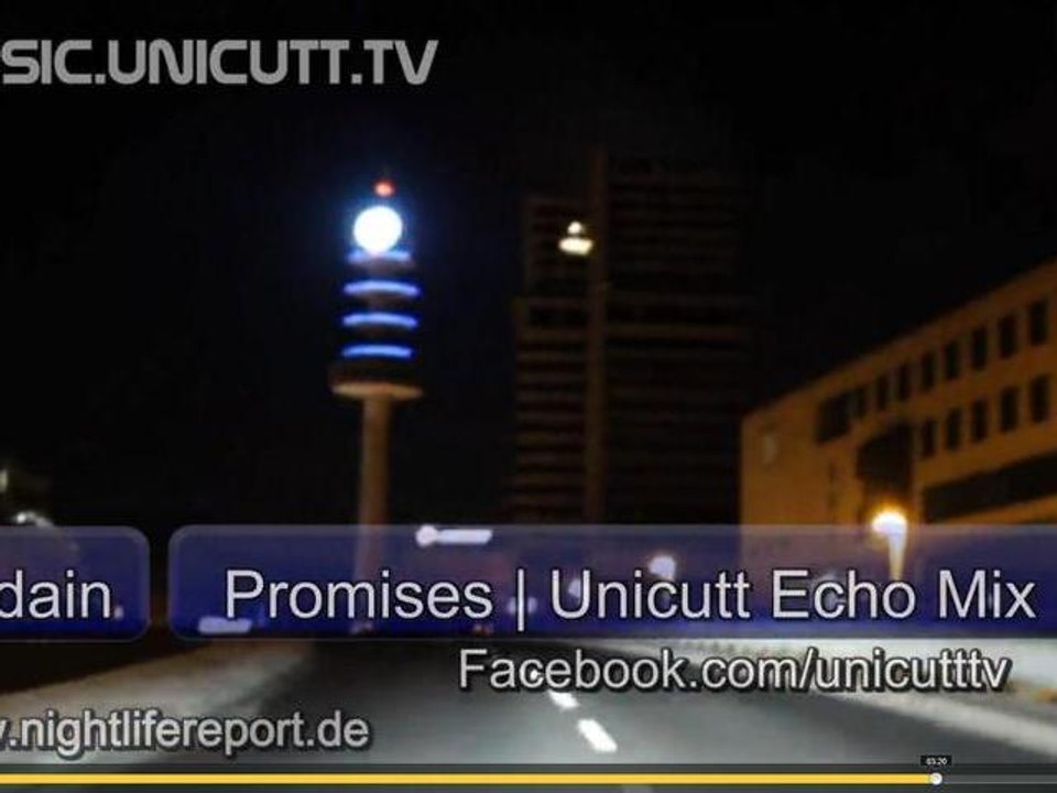 MUSIC.UNICUTT.TV: Andain | Promises | Unicutt Echo Mix Hannover Drive
