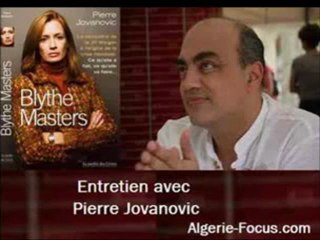 Pierre Jovanovic, L'Algérie, une autre victime de Blythe Masters PART 2/2