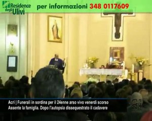 Cn24 | Acri | Funerali in sordina per il 24enne arso vivo venerdì scorso