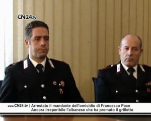 CN24 | Arrestato il mandante dell'omicidio di Francesco Pace