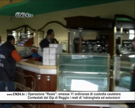 CN24 | Operazione Reale : emesse 11 ordinanze di custodia cautelare